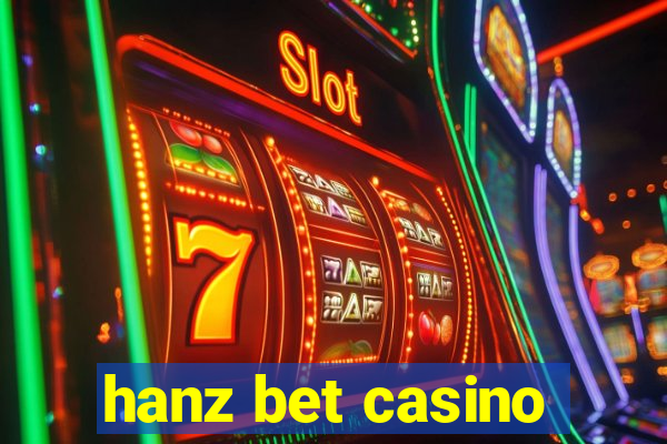 hanz bet casino